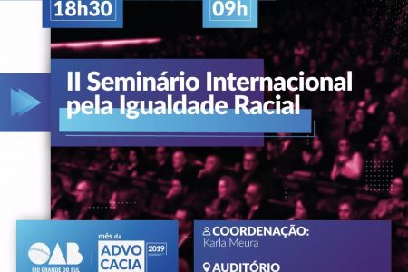 OAB-RS promove II Seminário Internacional pela Igualdade Racial