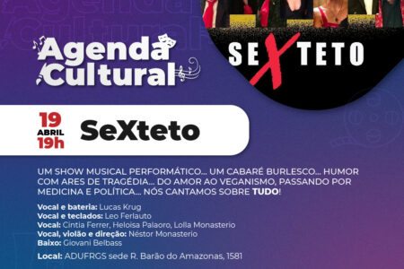 Banda SeXteto faz show na ADUFRGS no dia 19 de abril